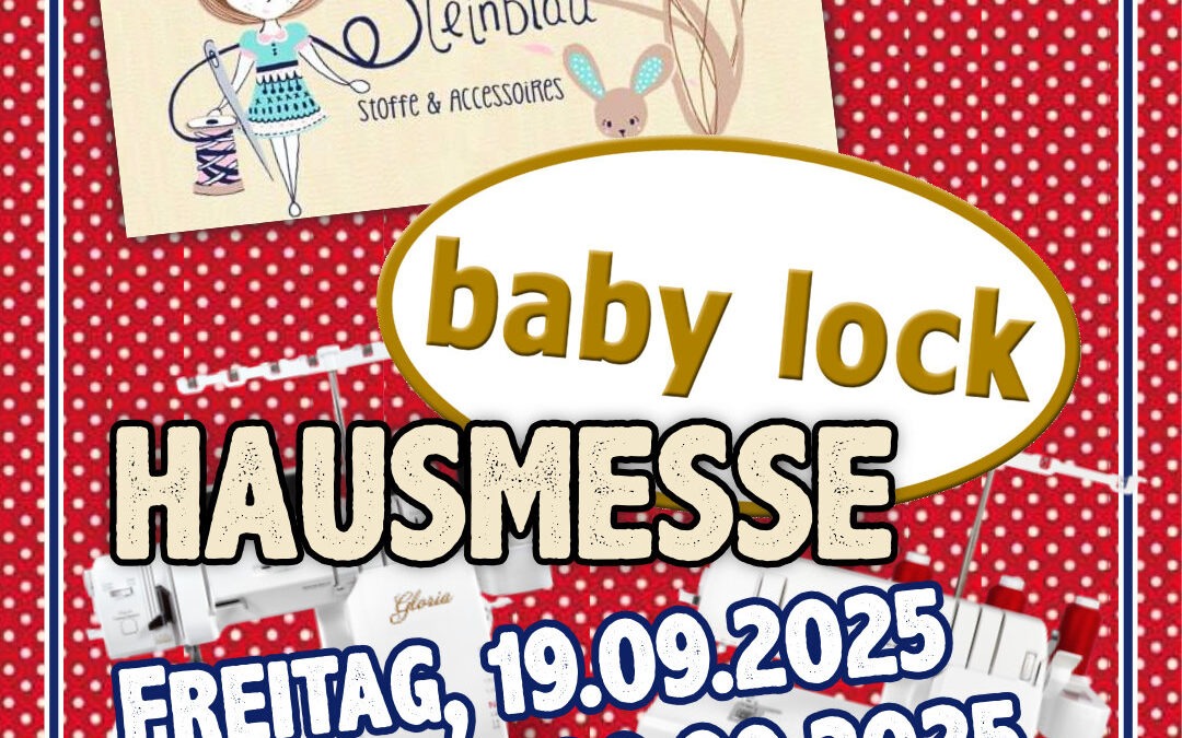 Einladung zur Hausmesse mit baby lock